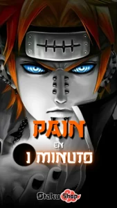 Miniatura del video "La historia de Pain en Naruto Shippuden – En 1 Minuto", mostrando a Pain con el Rinnegan y un fondo oscuro con estética épica de anime.