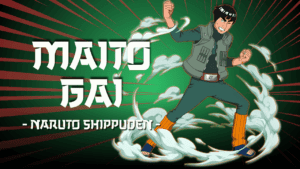 Maito Gai de Naruto Shippuden ejecutando una postura de combate de taijutsu, símbolo del esfuerzo y la juventud eterna.